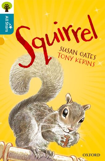 Oxford Reading Tree All Stars: Oxford Level 9 Squirrel book cover