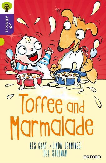 Oxford Reading Tree All Stars: Oxford Level 11 Toffee and Marmalade book cover