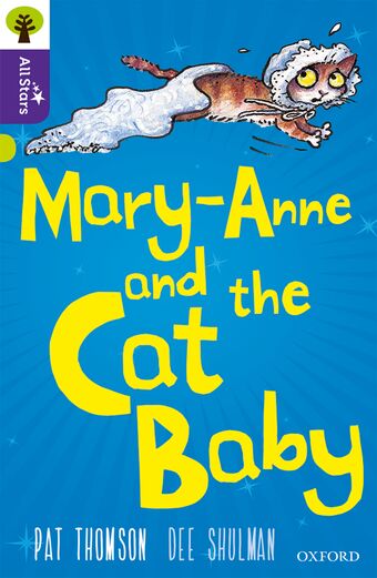 Oxford Reading Tree All Stars: Oxford Level 11 Mary-Anne and the Cat Baby book cover