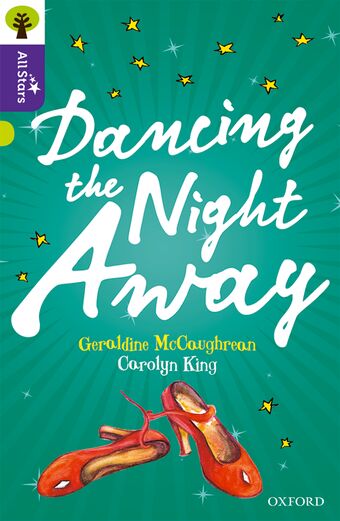 Oxford Reading Tree All Stars: Oxford Level 11 Dancing the Night Away book cover