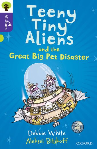 Oxford Reading Tree All Stars Oxford Level 11 Teeny Tiny Aliens book cover