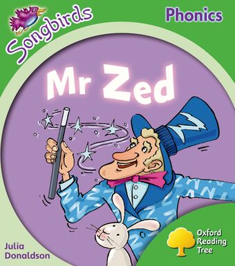 Oxford Reading Tree More Songbirds Phonics: Level 2 Mr Zed book cover