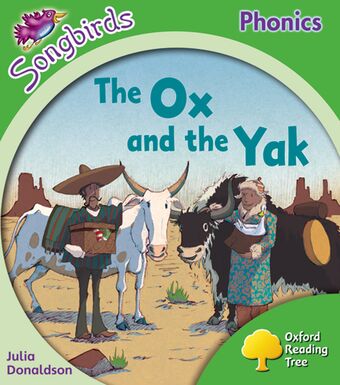 Oxford Reading Tree More Songbirds Phonics: Level 2 The Ox and the Yak book cover