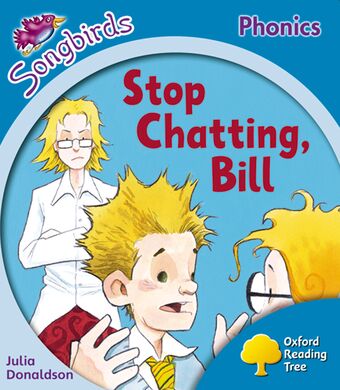 Oxford Reading Tree Songbirds Phonics More Level 3 Stop Chatting, Bill book cover