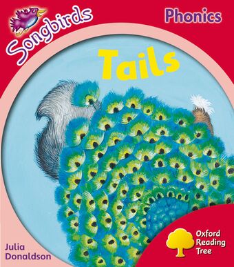 Oxford Reading Tree Songbirds Phonics More Level 4 Tails book cover