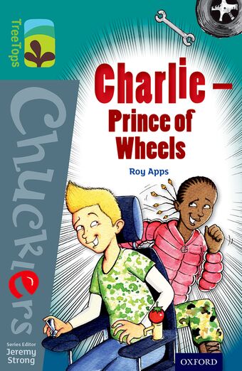 TreeTops Chucklers Level 16 Charlie - Prince of Wheels book cover