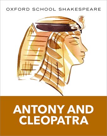 Oxford School Shakespeare: Antony & Cleopatra book cover