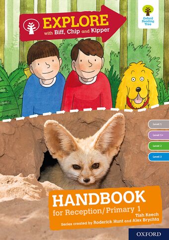 Explore with Biff, Chip and Kipper Levels 1 to 3 Reception/P1 Handbook book cover