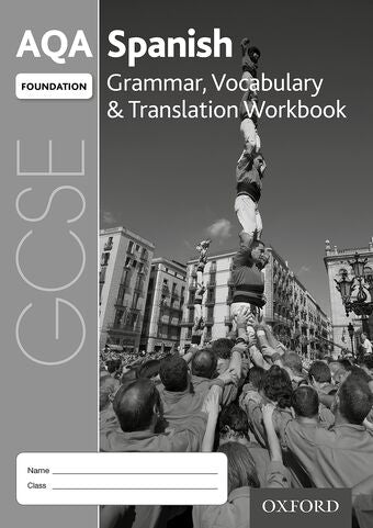 AQA GCSE Spanish Foundation Grammar and Vocabulary Workbook Pack of 8 book cover