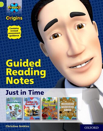 Project X Origins, Lime Book Band, Oxford Level 11, Just in Time book cover