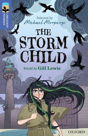 TreeTops Greatest Stories Oxford Level 17 The Storm Child book cover