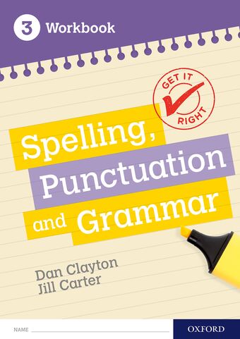 Get It Right: KS3; 11-14. Spelling, Punctuation and Grammar Workbook 3 book cover