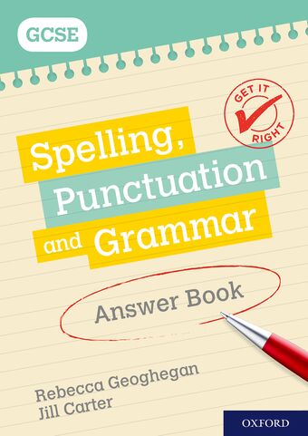 Get It Right: for GCSE. Spelling, Punctuation and Grammar Answer Book book cover