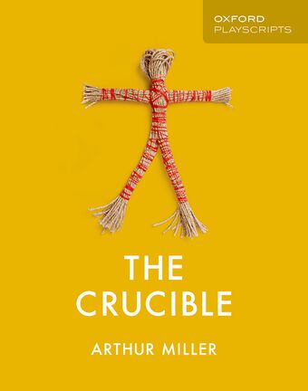 Oxford Playscripts: The Crucible book cover