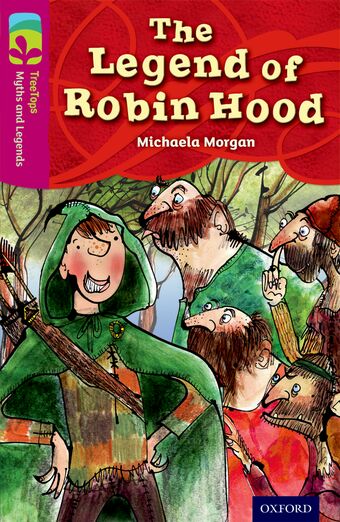 TreeTops Myths and Legends Level 10 The Legend of Robin Hood book cover