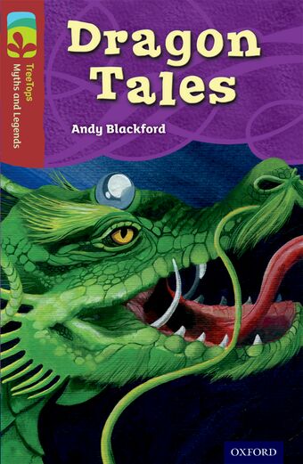 TreeTops Myths and Legends Level 15 Dragon Tales book cover