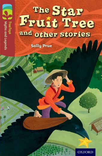 ORT TreeTops Myths and Legends Level 15 The Star Fruit Tree and Other Stories book cover