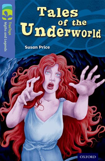 TreeTops Myths and Legends Level 17 Tales of the Underworld book cover