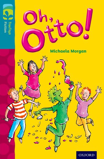 Oxford Reading Tree TreeTops Fiction Level 9A Oh, Otto! book cover