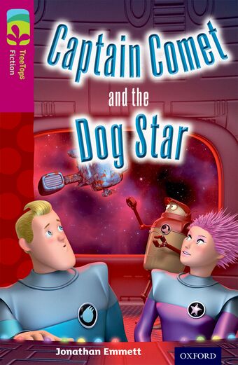 TreeTops Fiction Level 10 Captain Comet and the Dog Star book cover