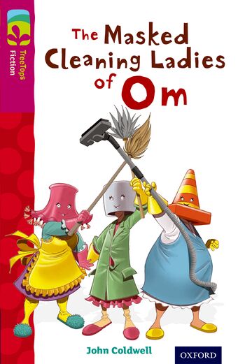 TreeTops Fiction Level 10 The Masked Cleaning Ladies of Om book cover