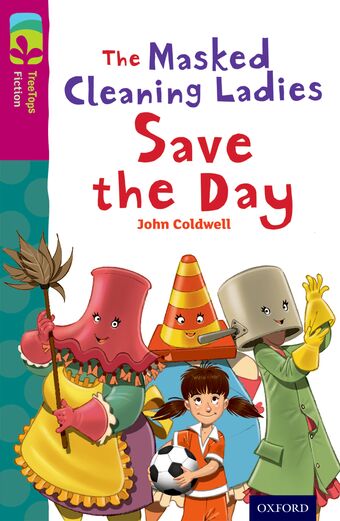 ORT TreeTops Fiction Level 10 The Masked Cleaning Ladies Save the Day book cover