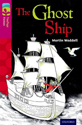 TreeTops Fiction Level 10B The Ghost Ship book cover