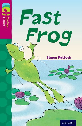 TreeTops Fiction Level 10B Fast Frog book cover