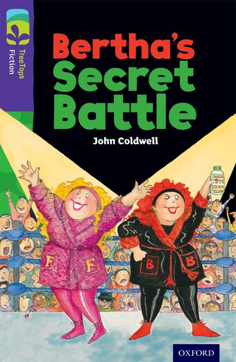 TreeTops Fiction Level 11 Bertha's Secret Battle book cover