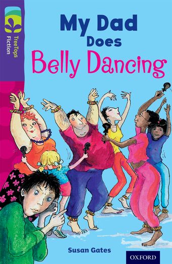 TreeTops Fiction Level 11B My Dad Does Belly Dancing book cover