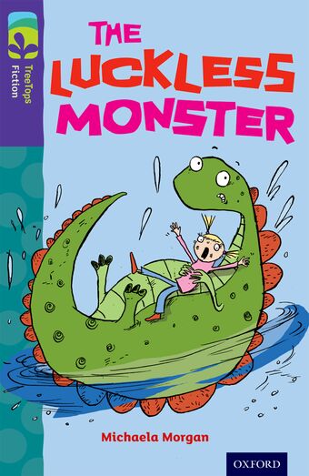 TreeTops Fiction Level 11B The Luckless Monster book cover