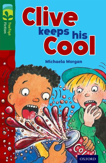 TreeTops Fiction Level 12 Clive Keeps His Cool book cover