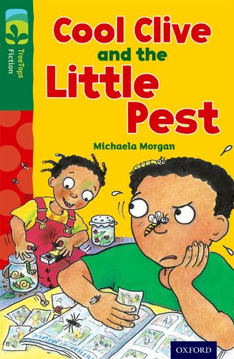 TreeTops Fiction Level 12A Cool Clive and the Little Pest book cover