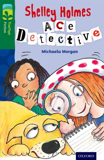 TreeTops Fiction Level 12A Shelley Holmes Ace Detective book cover