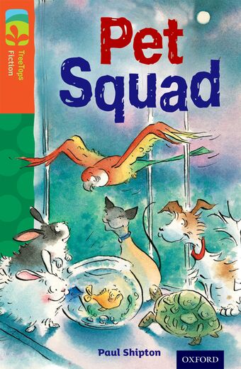 TreeTops Fiction Level 13B Pet Squad book cover