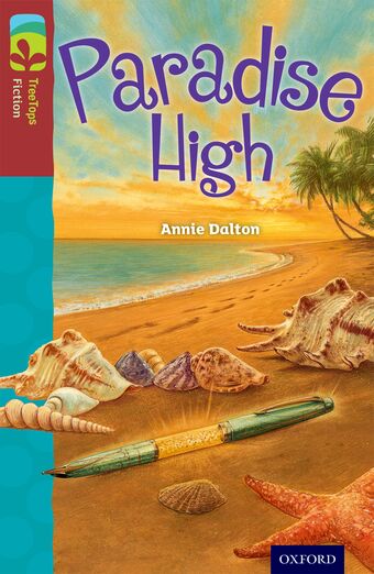 Oxford Reading Tree TreeTops Fiction Level 15 Paradise High book cover