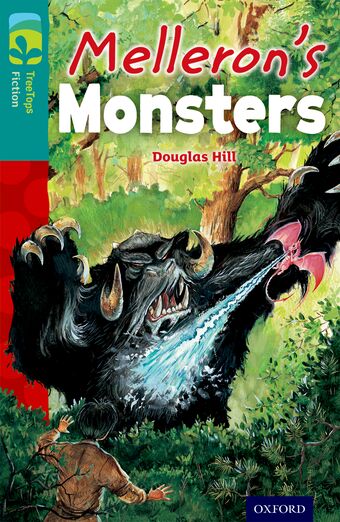 TreeTops Fiction Level 16 Melleron's Monsters book cover