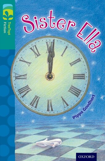 TreeTops Fiction Level 16 Sister Ella book cover