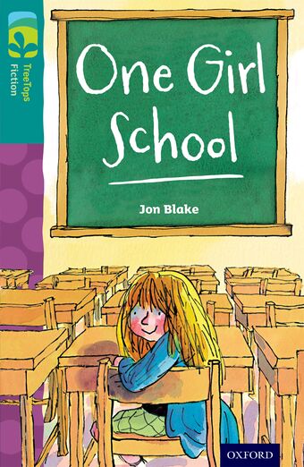 TreeTops Fiction Level 16A One Girl School book cover