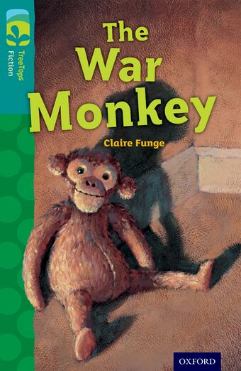 TreeTops Fiction Level 16A The War Monkey book cover