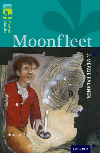 Oxford Reading Tree TreeTops Classics Level 16 Moonfleet book cover