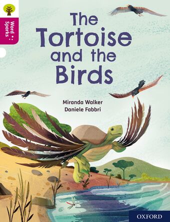 Oxford Reading Tree Word Sparks: Level 10 The Tortoise and the Birds book cover