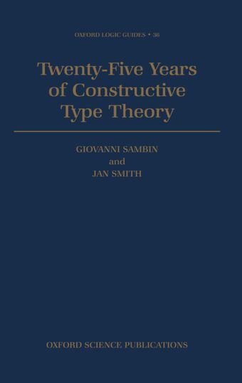 Twenty Five Years of Constructive Type Theory book cover