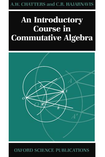 An Introductory Course in Commutative Algebra book cover