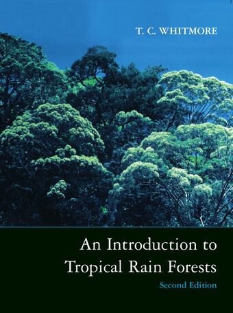 An Introduction to Tropical Rain Forests book cover