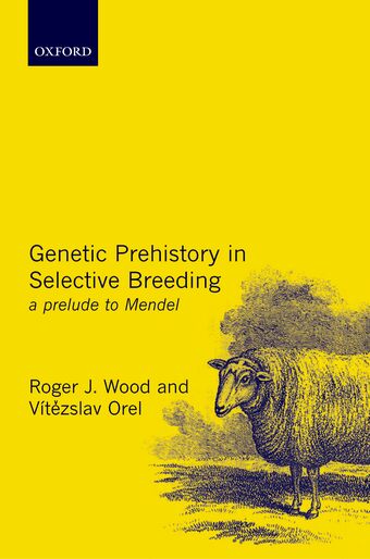 Genetic Prehistory in Selective Breeding book cover