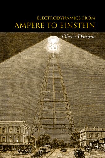 Electrodynamics from Ampere to Einstein book cover
