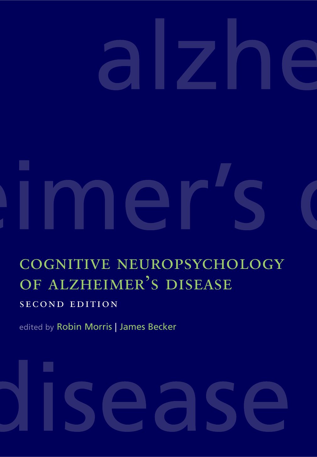 Cognitive Neuropsychology of Alzheimer's Disease book cover
