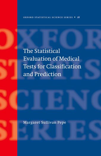 The Statistical Evaluation of Medical Tests for Classification and Prediction book cover