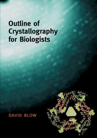 Outline of Crystallography for Biologists book cover